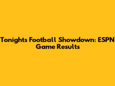 Tonight's Football Showdown: ESPN Game Results