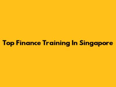 Top Finance Training In Singapore