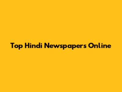 Top Hindi Newspapers Online