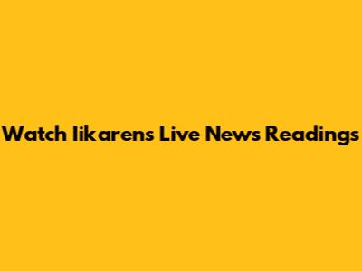 Watch Iikaren's Live News Readings